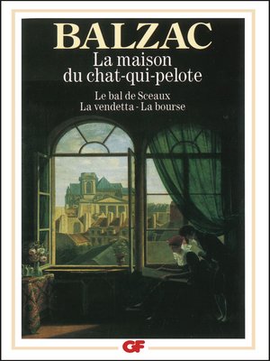 cover image of La Maison du chat-qui-pelote, suivi de Le Bal de Sceaux, La Vendetta, la Bourse